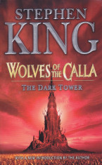 Carte in limba engleza: Stephen King - Wolves of Calla ( in stare noua ) foto