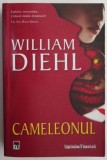 Cameleonul - William Diehl, Carte Horror, Beletristica, Editie Noua/Anticariat, Stare Buna