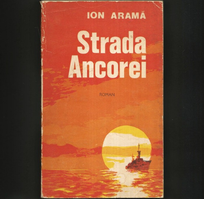 STRADA ANCOREI - ION ARAMA - ROMAN
