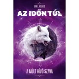 Az időn t&uacute;l 2. - A m&uacute;lt h&iacute;v&oacute; szava - Eva L. Reeves