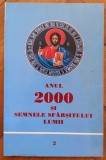 Anul 2000 si semnele sfarsitului lumii