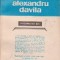 Alexandru Davila, Interpretat de ...