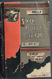 MIHAI EMINESCU: SCRIERI POLITICE SI LITERARE VOL.1 (1870-1877) [ION SCURTU/1905]