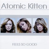 CD Atomic Kitten &ndash; Feels So Good (VG++)