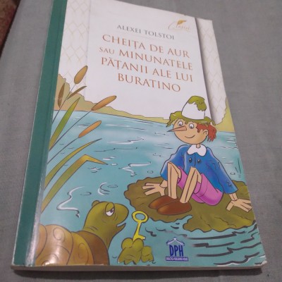 CHEITA DE AUR SAU MINUNATELE PATANII ALE LUI BURATINO-ALEXEI TOLSTOI foto