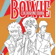 Bowie Colouring Book: All new hand drawn images by Kev F + original articles by robots