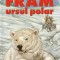 CEZAR PETRESCU - FRAM URSUL POLAR