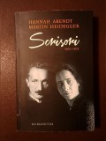 Hannah Arendt; Martin Heidegger - Scrisori 1925-1975 și alte documente