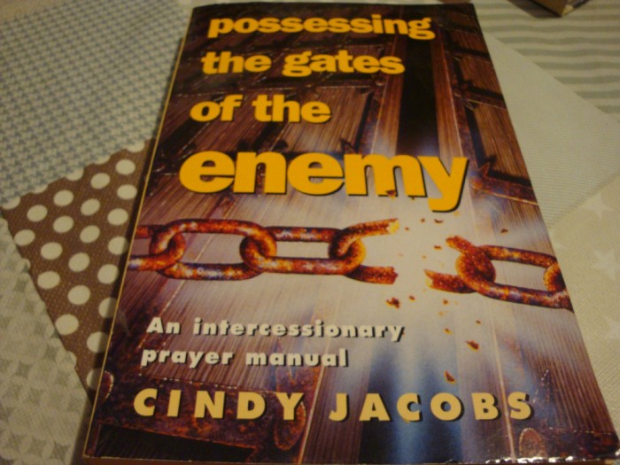 Cindy Jacobs - Possessing the gates of the enemy - in engleza