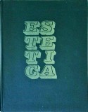 Gheorghe Achitei, Ion Pascadi, Marcel Breazu, Lucian Dragomirescu - Estetica