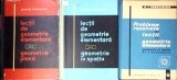 SET 3 CARTI. LECTII DE GEOMETRIE ELEMENTARA VOL.1-2 GEOMETRIE IN SPATIU. GEOMETRIE PLANA. PROBLEME REZOLVAT-348641