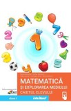 Matematica si explorarea mediului - Clasa 1 - Caietul elevului - Mirela Mihaescu, Stefan Pacearca, Anita Dulman, Crenguta Alexe, Otilia Brebenel