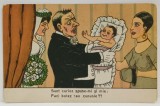 MIRE SI MIREASA CU NOU NASCUT , CARICATURA CU TEXTUL : ' SUNT CURIOS , SPUNE-= MI SI MIE : FACI BOTEZ SAU CUNUNIE ? ' , CARTE POSTALA ILUSTRATA , PERI
