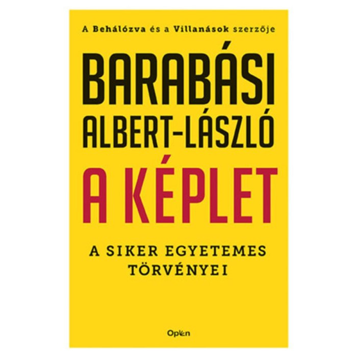 A k&eacute;plet - A siker egyetemes t&ouml;rv&eacute;nyei - Barab&aacute;si Albert-L&aacute;szl&oacute;