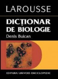 D. Buican - Dictionar LAROUSSE de biologie