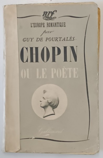 CHOPIN OU LE POETE par GUY DE POURTALES , 1941, COTOR RESTAURAT