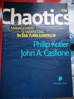 Chaotics - Philip Kotler, John A. Caslione foto