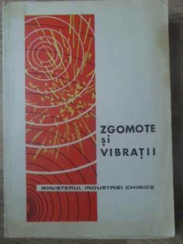 ZGOMOTE SI VIBRATII-COLECTIV