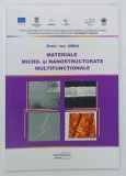 MATERIALE MICRO- si NANOSTRUCTURATE MULTIFUNCTIONALE de SORIN - ION JINGA, 2013