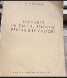 ELEMENTE DE CALCUL STATISTIC PENTRU SILVICULTORI - TUDOR DORIN