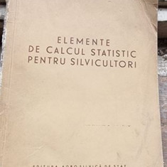 ELEMENTE DE CALCUL STATISTIC PENTRU SILVICULTORI - TUDOR DORIN