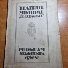 Program teatru municipal I.L.Caragiale 1941-1942-tony bulandra,sturdza bulandra