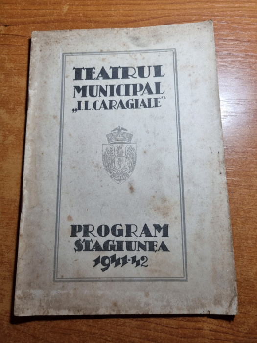 Program teatru municipal I.L.Caragiale 1941-1942-tony bulandra,sturdza bulandra