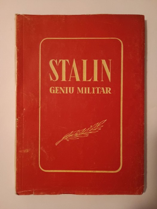 Stalin, geniu militar (Editura Direcției Superioare Politice a Armatei, 1950)