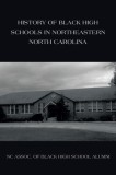 History of Black High Schools in Northeastern North Carolina