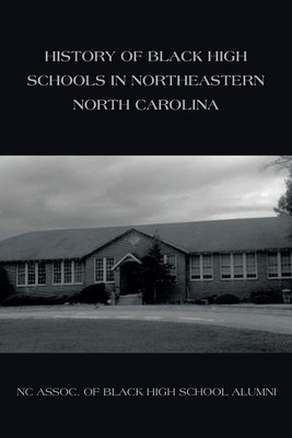 History of Black High Schools in Northeastern North Carolina foto