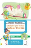 Calatorie prin lumea textelor literare - Clasa 3 Partea 2 - Varianta AM - Dana Oprea, Laura Raducanu, Nicoleta Popescu, Ana-Maria Paraschiv