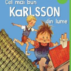 Cel mai bun Karlsson din lume - Astrid Lindgren