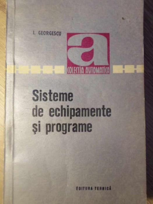 SISTEME DE ECHIPAMENTE SI PROGRAMARE-I. GEORGESCU