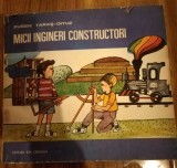 MICII INGINERI CONSTRUCTORI de EUGEN TARAS - OITUZ , 1986