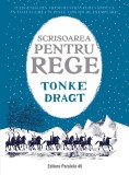 Scrisoarea pentru rege - Tonke Dragt - Paralela 45