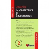 Urgente in Obstetrica si Ginecologie Oxford (Ghidurile Medicale Oxford). Editia a II-a - Mihai Mitran, Stergios Doumouchtsis, S. Arulkumaran, Elvira B