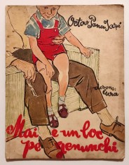 Mai e/este un loc pe genunchi, Octav Pancu Iasi, Ed: Tineretului 1956, Ilustratii de Iurie Darie, carti pentru copii ilustrate, Perioada comunista.