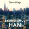 Non-Things: Upheaval in the Lifeworld