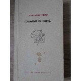 OAMENII IN LUPTA TRILOGIE DRAMATICA-ALEXANDRU VOITIN-229322