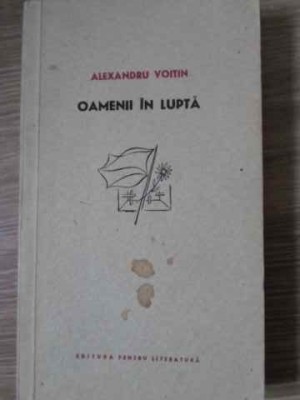 OAMENII IN LUPTA TRILOGIE DRAMATICA-ALEXANDRU VOITIN-229322 foto