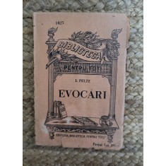 EVOCARI de I. PELTZ , EDITIE INTERBELICA