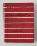 Anna Ahmatova - Poezii (Colectia: Cele mai frumoase poezii 1967) poeta sovietica