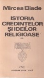 M. Eliade - Istoria credințelor și ideilor religioase ( vol. 2 )