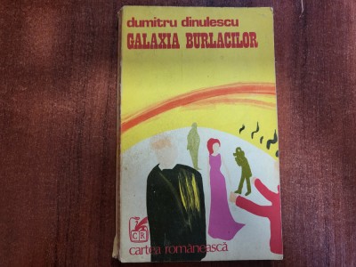 Galaxia burlacilor de Dumitru Dinulescu foto