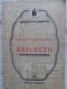 Reflectii Mihail Kogalniceanu - Editura Albatros 1988, Colectia Cogito, Filosofie, Carte Romana, Paperback