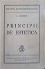 Principii de Estetica, Editia I, 1939, Fundatia Regele Carol II. Calinescu, Beniuc, Rosetti, Vianu, Dima. Filosofie Romaneasca