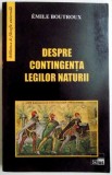 Despre contingenta legilor naturii / Emile Boutroux