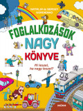 Foglalkoz&aacute;sok nagy k&ouml;nyve - Mi leszel, ha nagy leszel? - Sergey Gordienko