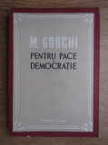 M. Gorchi - Pentru pace si democratie