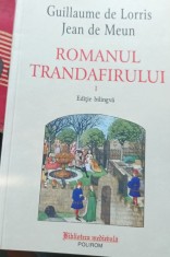 ROMANUL TRANDAFIRULUI Vol. I , II (ediție bilingvă) Guillaume... foto